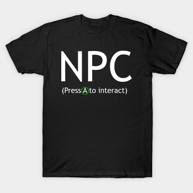 NPC T-Shirt by Mythematic